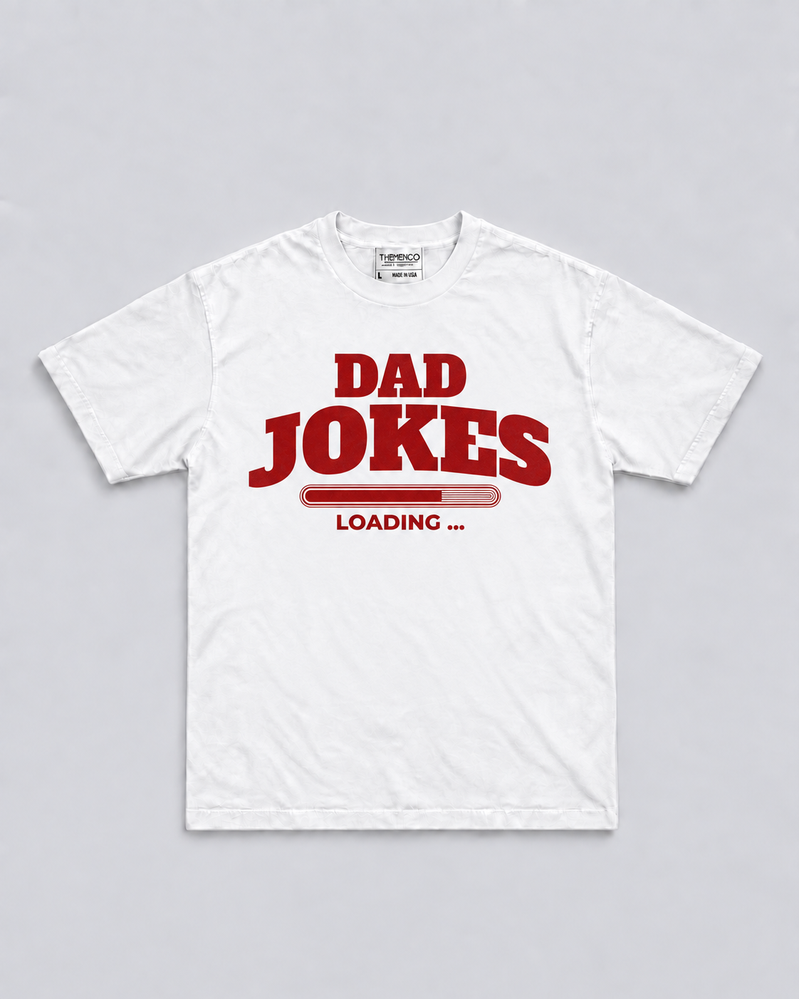 THEMENCO Dad Jokes Loading Men’s White T-Shirt